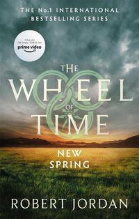 Cover image for New Spring: A Wheel of Time Prequel (Now a major TV series)