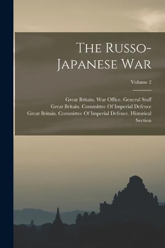 Cover image for The Russo-Japanese War; Volume 2