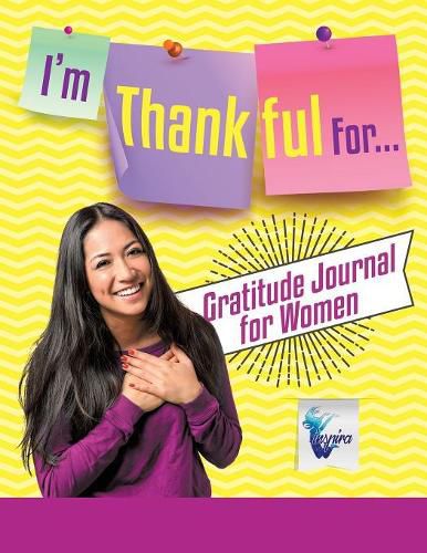 Cover image for I'm Thankful For... Gratitude Journal for Women