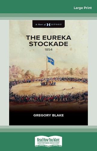 The Eureka Stockade