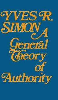 Cover image for General Theory of Authority, A