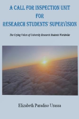 Cover image for A Call for Inspection Unit for Research Students' Supervision