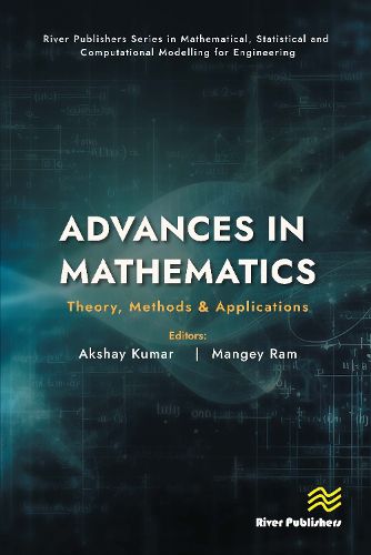 Cover image for Advances in Mathematics: Theory, Methods & Applications