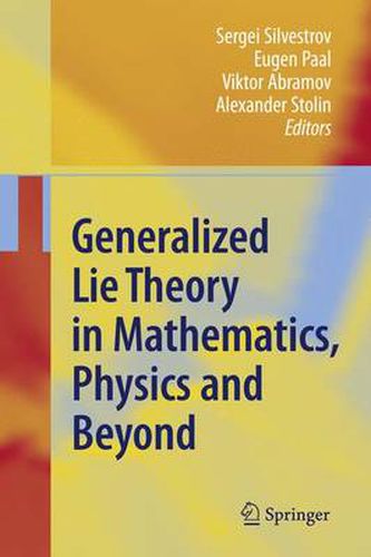 Cover image for Generalized Lie Theory in Mathematics, Physics and Beyond