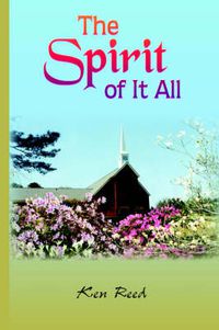 Cover image for The Spirit of It All