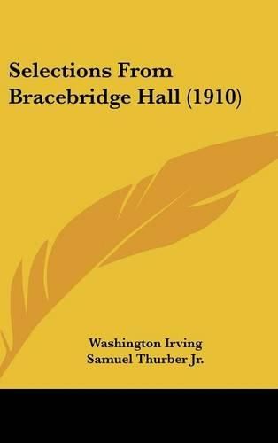 Cover image for Selections from Bracebridge Hall (1910)