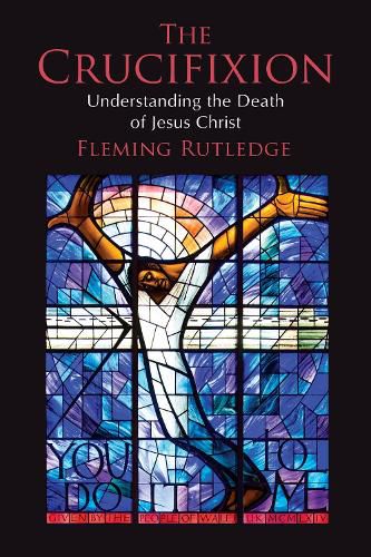 Cover image for Crucifixion: Understanding the Death of Jesus Christ