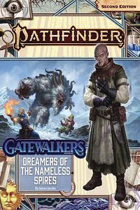 Cover image for Pathfinder Adventure Path: Dreamers of the Nameless Spires (Gatewalkers 3 of 3) (P2)