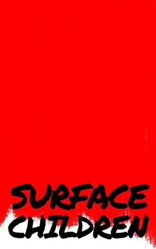 Cover image for Surface Children - A Book of Short Stories