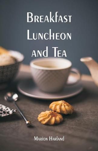 Cover image for Breakfast, Luncheon and Tea