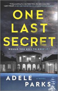 Cover image for One Last Secret: A Domestic Thriller Novel