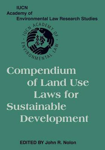 Cover image for Compendium of Land Use Laws for Sustainable Development