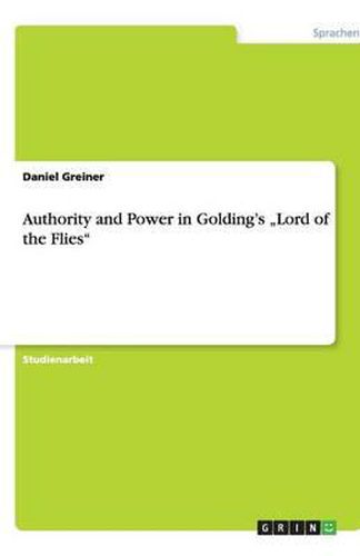 Cover image for Authority and Power in Golding's  Lord of the Flies