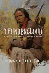 Cover image for ThunderCloud: (The Oddities of a Young Man's Journey to Manhood