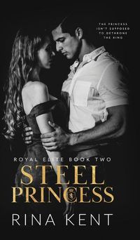 Cover image for Steel Princess: A Dark High School Bully Romance