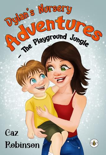 Cover image for Dylan's Nursery Adventures - The Playground Jungle