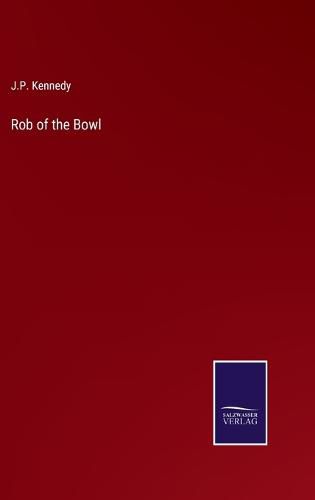 Rob of the Bowl