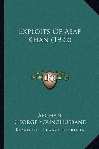 Exploits of Asaf Khan (1922) Exploits of Asaf Khan (1922)