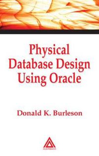 Cover image for Physical Database Design Using Oracle