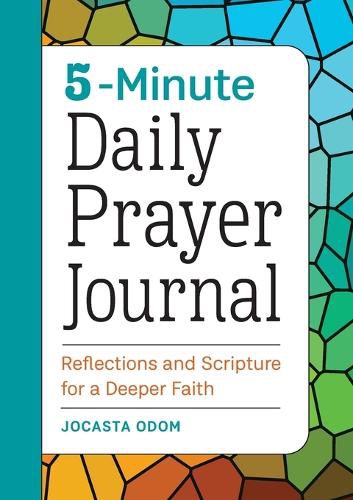 Cover image for 5-Minute Daily Prayer Journal: Reflections and Scripture for a Deeper Faith