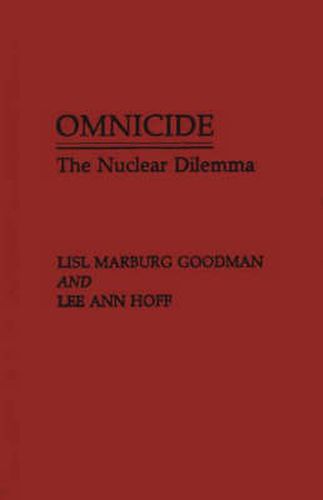 Omnicide: The Nuclear Dilemma