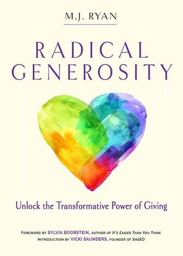 Cover image for Radical Generosity: Unlock the Transformative Power of Giving