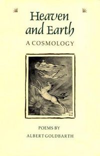 Cover image for Heaven and Earth: A Cosmology - Poems