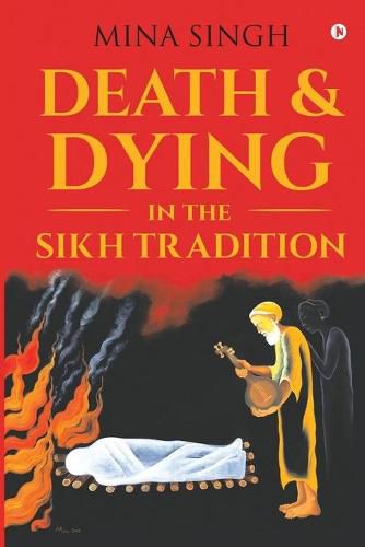 Cover image for Death & Dying in the Sikh Tradition