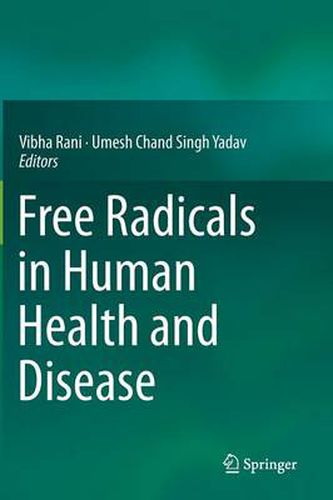 Cover image for Free Radicals in Human Health and Disease