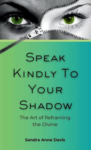 Cover image for Speak Kindly To Your Shadow