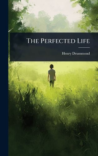 Cover image for The Perfected Life