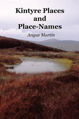 Cover image for Kintyre Places and Place-Names