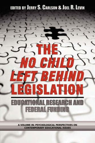 Cover image for Scientifically Based Education Research and Federal Funding Agencies: The Case of the No Child Left Behind Legislation