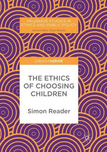 Cover image for The Ethics of Choosing Children