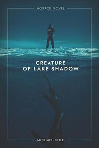 Cover image for Creature of Lake Shadow