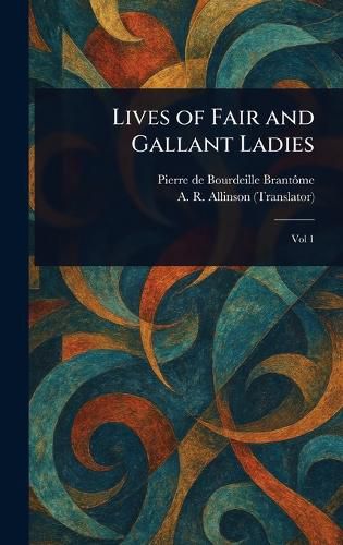 Cover image for Lives of Fair and Gallant Ladies