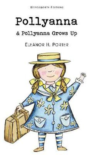 Cover image for Pollyanna & Pollyanna Grows Up