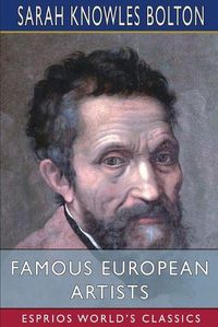 Cover image for Famous European Artists (Esprios Classics)