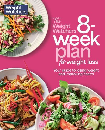 The WeightWatchers 8-week plan for weight loss