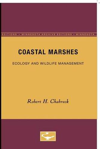 Cover image for Coastal Marshes: Ecology and Wildlife Management