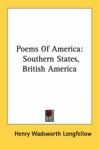 Cover image for Poems of America: Southern States, British America