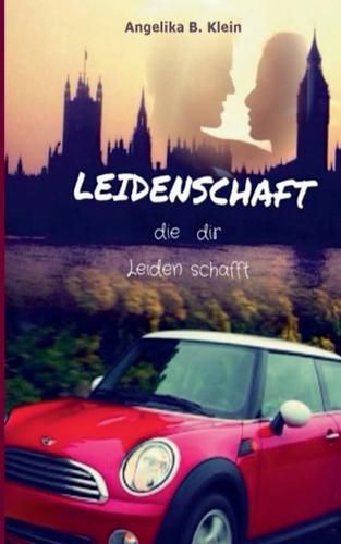 Cover image for Leidenschaft, die dir Leiden schafft