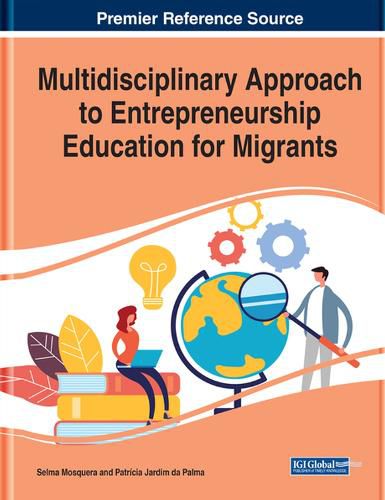 Cover image for Multidisciplinary Approach to Entrepreneurship Education for Migrants