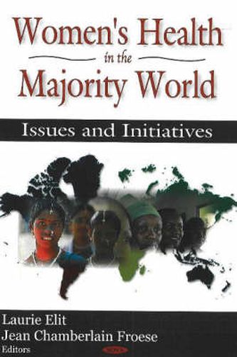 Cover image for Women's Health in the Majority World: Issues & Initiatives