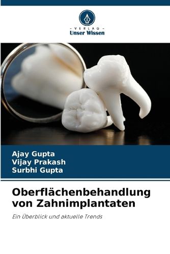 Cover image for Oberflaechenbehandlung von Zahnimplantaten