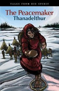 Cover image for The Peacemaker, 6: Thanadelthur