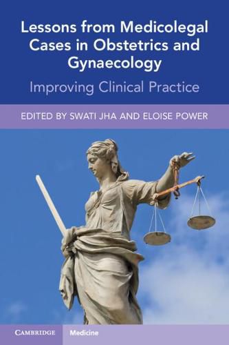Cover image for Lessons from Medicolegal Cases in Obstetrics and Gynaecology: Improving Clinical Practice