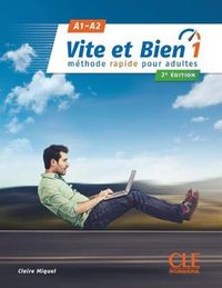 Cover image for Vite et Bien 2e edition: Livre + CD audio + corriges 1 A1-A2    2e edition