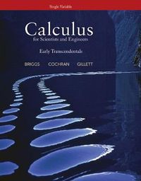 Cover image for Calculus for Scientists and Engineers: Early Transcendentals, Single Variable
