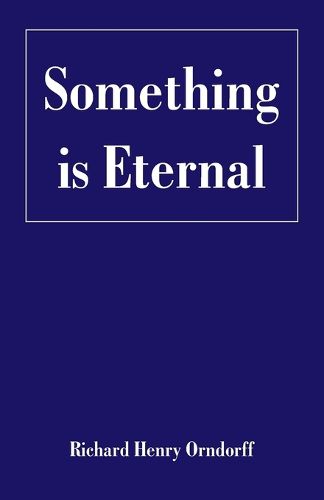 Cover image for Something is Eternal